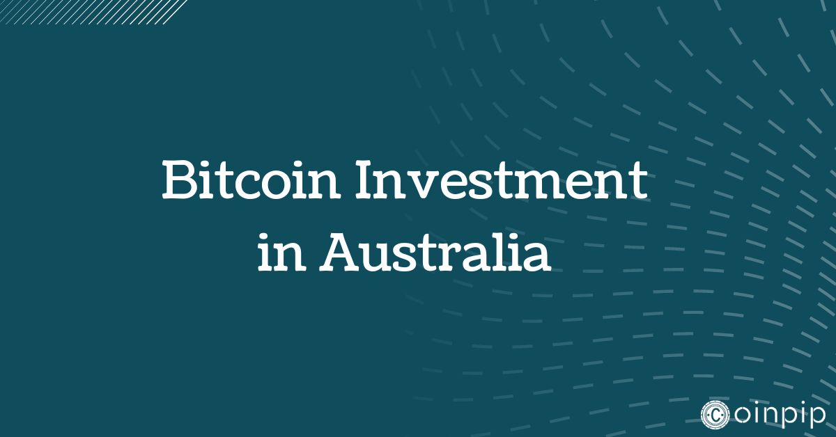 Bitcoin Investment in Australia